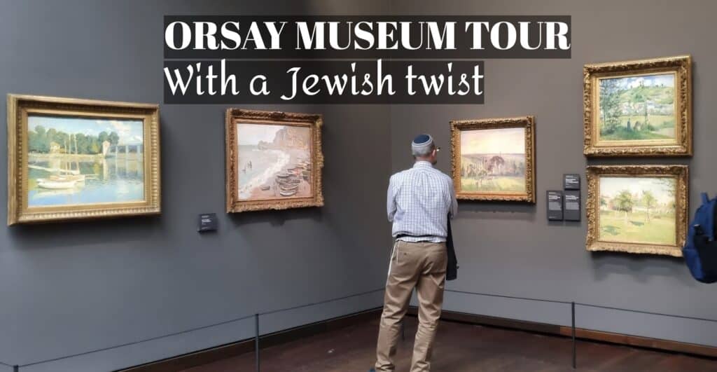 JEWISH ORSAY MUSEUM TOUR WITH JEWISH TWIST
